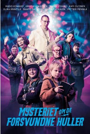 Mysteriet om de forsvundne huller, Hugo Komaro,  Urho Kuokkanen, Pekka Strang, Kati Outinen