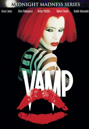 Vamp, Chris Makepeace, Sandy Baron, Robert Rusler, Grace Jones, Dedee Pfeiffer, Gedde Watanabe, Billy Drago, Brad Logan, Lisa Lyon, Jim Boyle