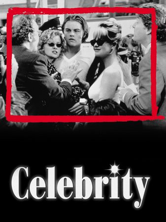 Celebrity, Leonardo DiCaprio, Kenneth Branagh, Hank Azaria, Judy Davis, Melanie Griffith, Famke Janssen, Joe Mantegna, Winona Ryder, Bebe Neuwirth, Michael Lerner