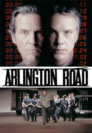 Arlington Road, Jeff Bridges, Tim Robbins, Hope Davis, Joan Cusack, Robert Gossett, Mason Gamble, Spencer Treat Clark, Stanley Anderson, Viviane Vives, Lee Stringer