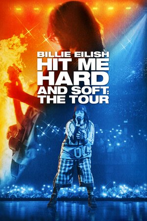 Billie Eilish - Hit Me Hard and Soft: Tour Film, Billie Eilish,Finneas