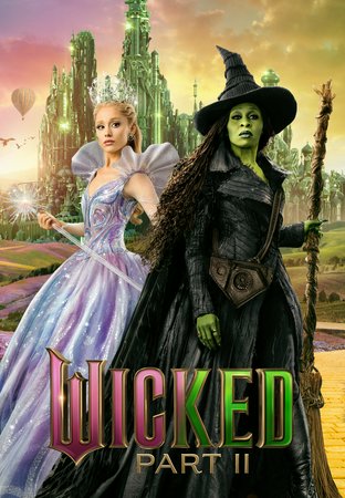 Wicked: Part II, Cynthia Erivo,Ariana Grande,Michelle Yeoh,Jeff Goldblum,Jonathan Bailey,Ethan Slater,Marissa Bode,Bowen Yang,Bronwyn James,Keala Settle
