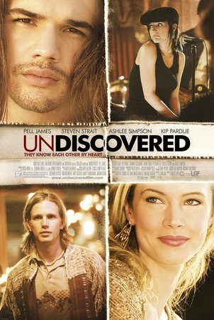 Undiscovered, Pell James, Steven Strait, Shannyn Sossamon, Ashlee Simpson, Kip Pardue, Carrie Fisher, Stephen Moyer, Peter Weller, Fisher Stevens, Perrey Reeves