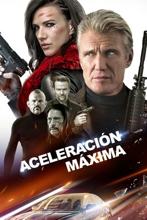 Acceleration, Sean Patrick Flanery, Dolph Lundgren, Chuck Liddell, Natalie Burn, Quinton 