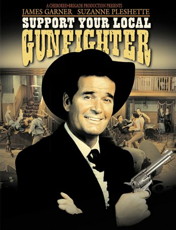 Support Your Local Gunfighter, James Garner,Suzanne Pleshette,Joan Blondell,Jack Elam,Harry Morgan,Marie Windsor,John Dehner,Henry Jones,Chuck Connors,Dub Taylor