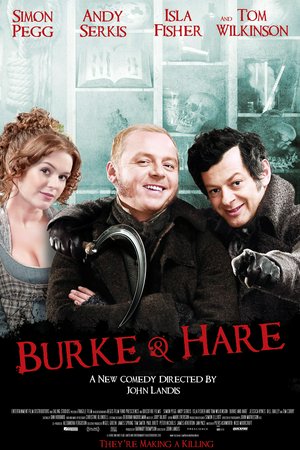 Burke & Hare, Simon Pegg, Andy Serkis, Isla Fisher, Jessica Hynes, Tom Wilkinson, Ronnie Corbett, Tim Curry, Michael Smiley, Reece Shearsmith, David Schofield