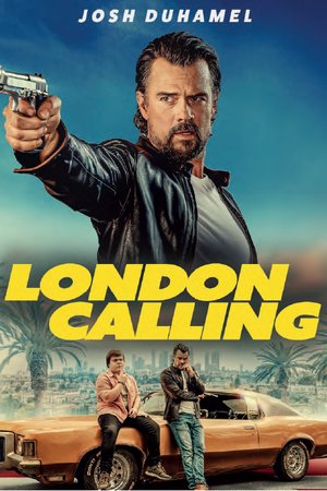 London Calling, Josh Duhamel, Jeremy Ray Taylor, Rick Hoffman, Aidan Gillen
