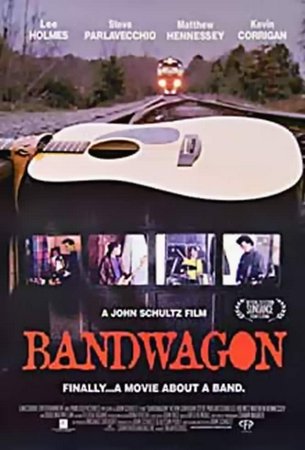 Bandwagon, Matthew Hennessey, Kevin Corrigan, Steve Parlavecchio, Lee Holmes, Doug MacMillan, Lisa Keller, Steve Robinson, Douglas McCallie, Doug McCallie, Mary Ellen Williams