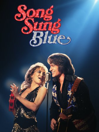Song Sung Blue, Hugh Jackman, Kate Hudson, Michael Imperioli, Fisher Stevens, Jim Belushi, Ella Anderson, King Princess, Mustafa Shakir