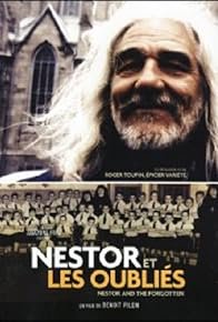 NESTOR ET LES OUBLIÉS, Nestor