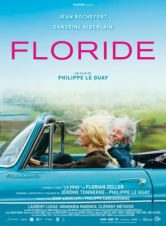 Floride, Jean Rochefort,Sandrine Kiberlain,Laurent Lucas,Anamaria Marinca,Clément Métayer,Coline Beal,Edith Le Merdy,Christèle Tual,Carine Piazzi,Stéphanie Bataille