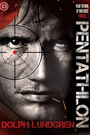 Pentathlon, Dolph Lundgren, David Soul, Reneé Coleman, Roger E. Mosley, Renee Coleman, Evan James, David  Drummond, David Drummond, Daniel Riordan, Daniel Riordan