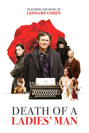 Death of a Ladies Man, Gabriel Byrne, Jessica Paré, Brian Gleeson, Antoine Olivier Pilon, Suzanne Clément, Pascale Bussières, Carolina Bartczak, Alex Ivanovici, Joel Bissonnette, Tyrone Benskin