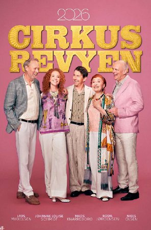 Cirkusrevyen 2026, Bodil Jørgensen, Johanne Louise Schmidt, Lars Mikkelsen, Niels Olsen, Mads Knarreborg