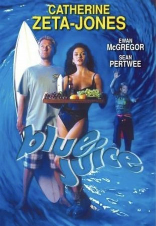Blue Juice, Catherine Zeta-Jones, Ewan McGregor, Sean Pertwee, Steven Mackintosh, Peter Gunn, Heathcote Williams, Michelle Chadwick, Keith Allen, Jenny Agutter, Robin Soans