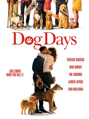 Dog Days, Nina Dobrev,Vanessa Hudgens,Adam Pally,Eva Longoria,Tone Bell,Jon Bass,Finn Wolfhard,Thomas Lennon,Rob Corddry,Michael Cassidy