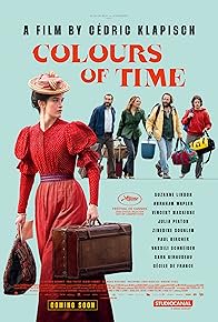 Colours of Time,  Suzanne Lindon, Abraham Wapler,  Vincent Macaigne, Julia Piaton