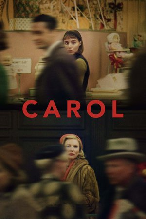 Carol, Rooney Mara,Sarah Paulson,Carrie Brownstein,Jayne Houdyshell,William Willet,Giedre Bond,Kevin Crowley,Jim Dougherty,Trent Rowland,Nik Pajic