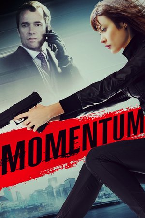 Momentum, Olga Kurylenko, Morgan Freeman, James Purefoy, Jenna Saras, Lee-Anne Summers, Marian Frizelle, Dylan Edy, Lisa Leonard, Ebby Weyime, Aidan Whytock