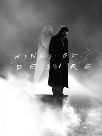 Wings of Desire, Bruno Ganz,Otto Sander,Solveig Dommartin,Curt Bois,Beatrice Manowski,Peter Falk,Annelinde Gerstl,Hans-Martin Stier,Laurent Petitgand,Chick Ortega