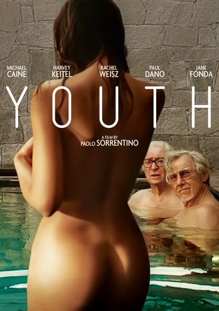 Youth, Michael Caine,Harvey Keitel,Rachel Weisz,Paul Dano,Jane Fonda,Poppy Corby-Tuech,Alex MacQueen,Tom Lipinski,Ed Stoppard,Madalina Ghenea