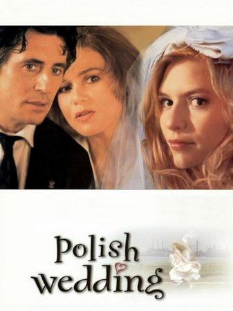 Polish Wedding, Lena Olin, Gabriel Byrne, Claire Danes, Mili Avital, Adam Trese, Daniel Lapaine, Rade Serbedzija, Ramsey Krull, Steven Petrarca, Jeffrey Nordling