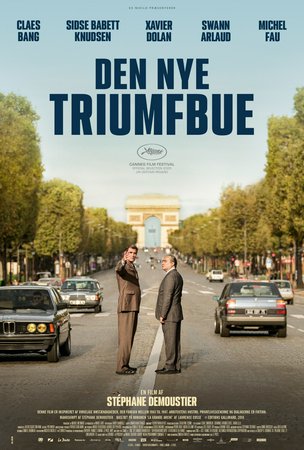 Den nye triumfbue, Claes Bang,Sidse Babett Knudsen,Xavier Dolan,Swann Arlaud,Michel Fau