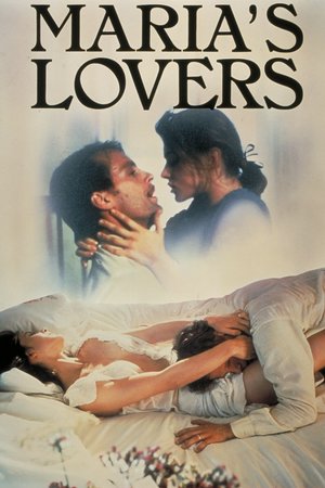 Maria's Lovers, Nastassja Kinski,John Savage,Vincent Spano,Keith Carradine,Robert Mitchum,Anita Morris,Bud Cort,Karen Young,Tracy Nelson,John Goodman
