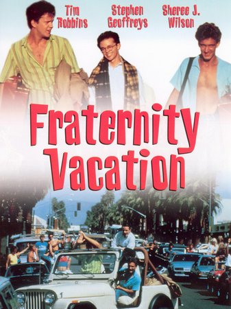 Fraternity Vacation, Stephen Geoffreys, Sheree J. Wilson, Tim Robbins, Cameron Dye, Leigh McCloskey, Matt McCoy, Amanda Bearse, John Vernon, Nita Talbot, Barbara Crampton