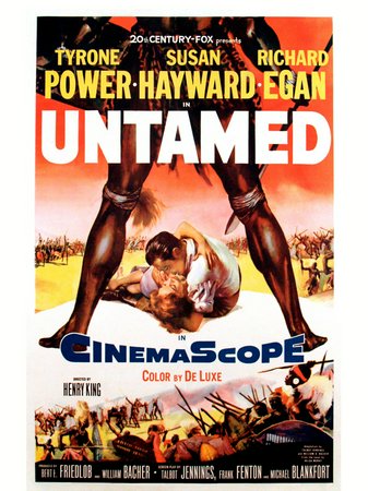 Untamed, Tyrone Power, Susan Hayward, Richard Egan, Agnes Moorehead, Rita Moreno, John Justin, Hope Emerson, Brad Dexter, Henry O'Neill, Paul Thompson