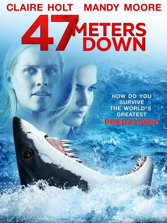 47 Meters Down, Mandy Moore,Claire Holt,Matthew Modine,Yani Gellman,Chris J. Johnson,Mayra Juarez,Axel Mansilla,Chris Johnson,Dânia Neto,José Afonso Pimentel