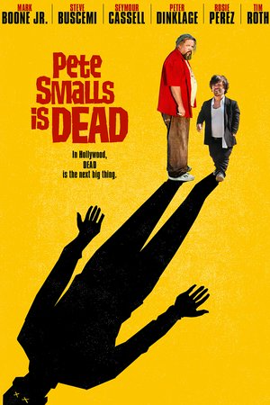 Pete Smalls is Dead, Peter Dinklage, Mark Boone Junior, Tim Roth, Steve Buscemi, Rosie Perez, Seymour Cassel, Theresa Wayman, Ritchie Coster, Lena Headey, Michael Hitchcock