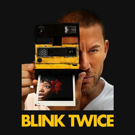 Blink Twice, Naomi Ackie,Channing Tatum,Alia Shawkat,Christian Slater,Simon Rex,Adria Arjona,Haley Joel Osment,Liz Caribel,Levon Hawke,Trew Mullen