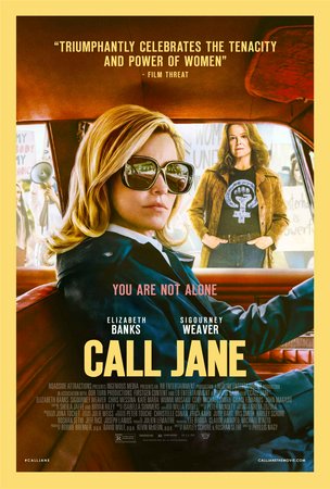 Call Jane, Elizabeth Banks,Sigourney Weaver,Chris Messina,Kate Mara,Wunmi Mosaku,Cory Michael Smith,Grace Edwards,Kristina Harrison,Rebecca Henderson,Aida Turturro