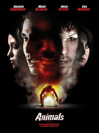 Animals, Marc Blucas, Nicki Aycox, Naveen Andrews, Eva Amurri, Andy Comeau, Bart Johnson, Ron Roggé, Gillian Shure, Mark Elias, Nicki Lynn Aycox